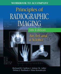 Workbook for Principles of Radiographic Imaging 5th Edition ebook