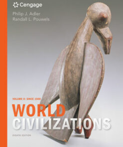 World Civilizations: Volume II: Since 1500 8th Edition ebook