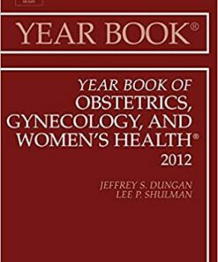 Year Book of Obstetrics Gynecology and Women's Health Volume 2012 ebook