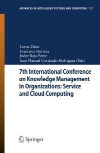 7th International Conference on Knowledge Management in Organizations: Service and Cloud Computing ebook