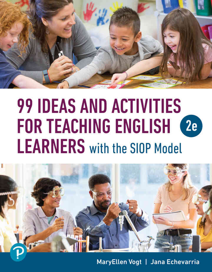 99 Ideas and Activities for Teaching English Learners with the SIOP Model, 2nd Edition ebook