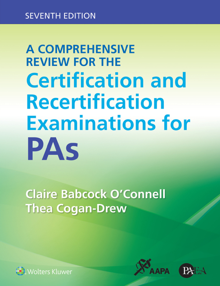 A Comprehensive Review for the Certification and Recertification Examinations for PAs ebook