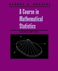 A Course in Mathematical Statistics ebook