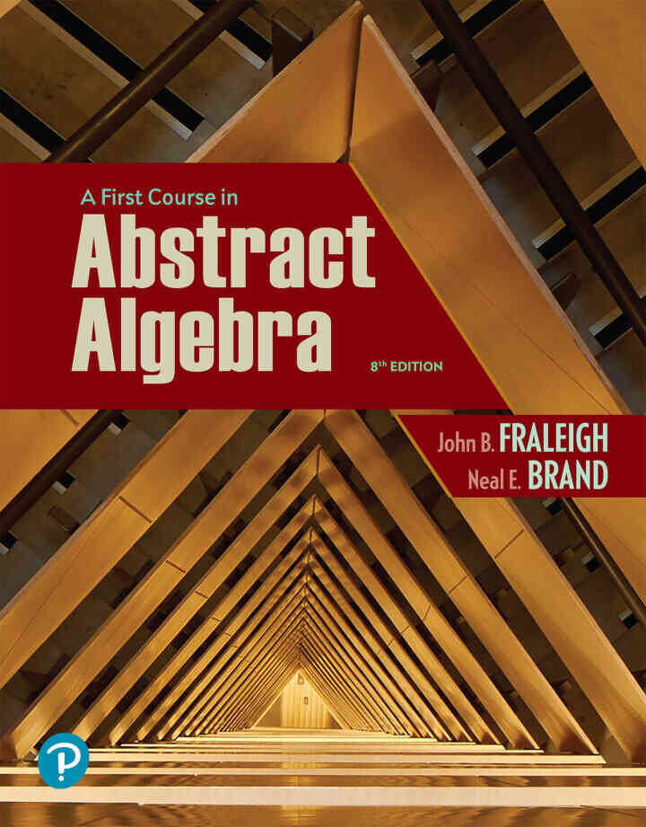A First Course in Abstract Algebra, 8th Edition ebook