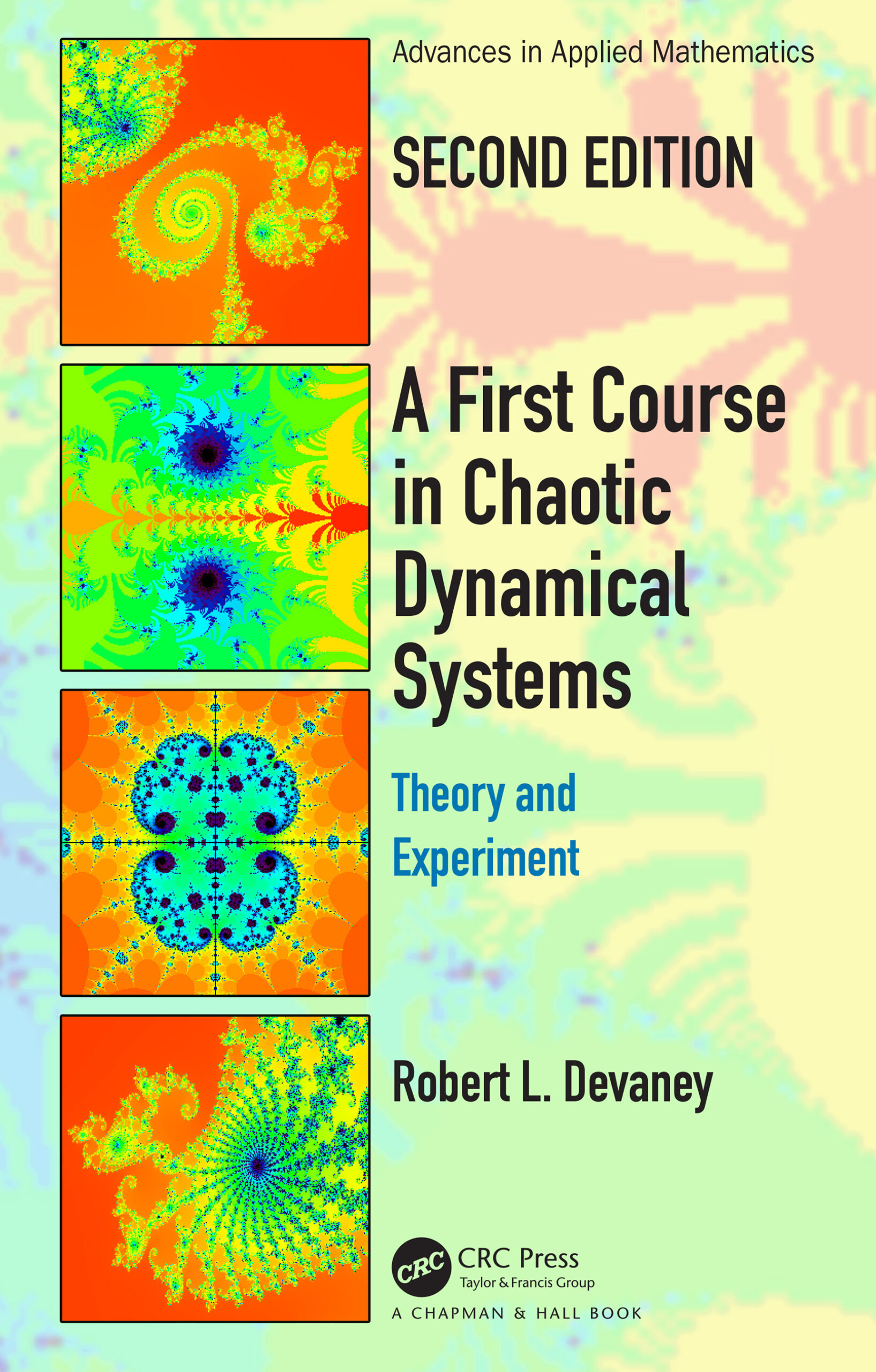 A First Course In Chaotic Dynamical Systems: Theory And Experiment ebook