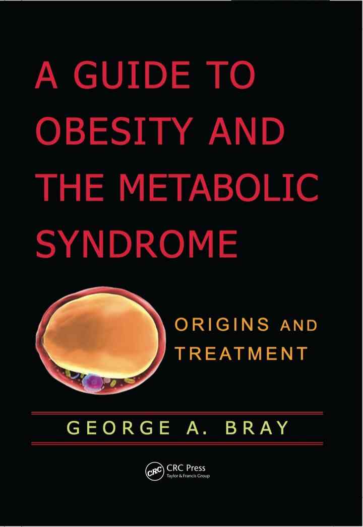 A Guide to Obesity and the Metabolic Syndrome: Origins and Treatment ebook