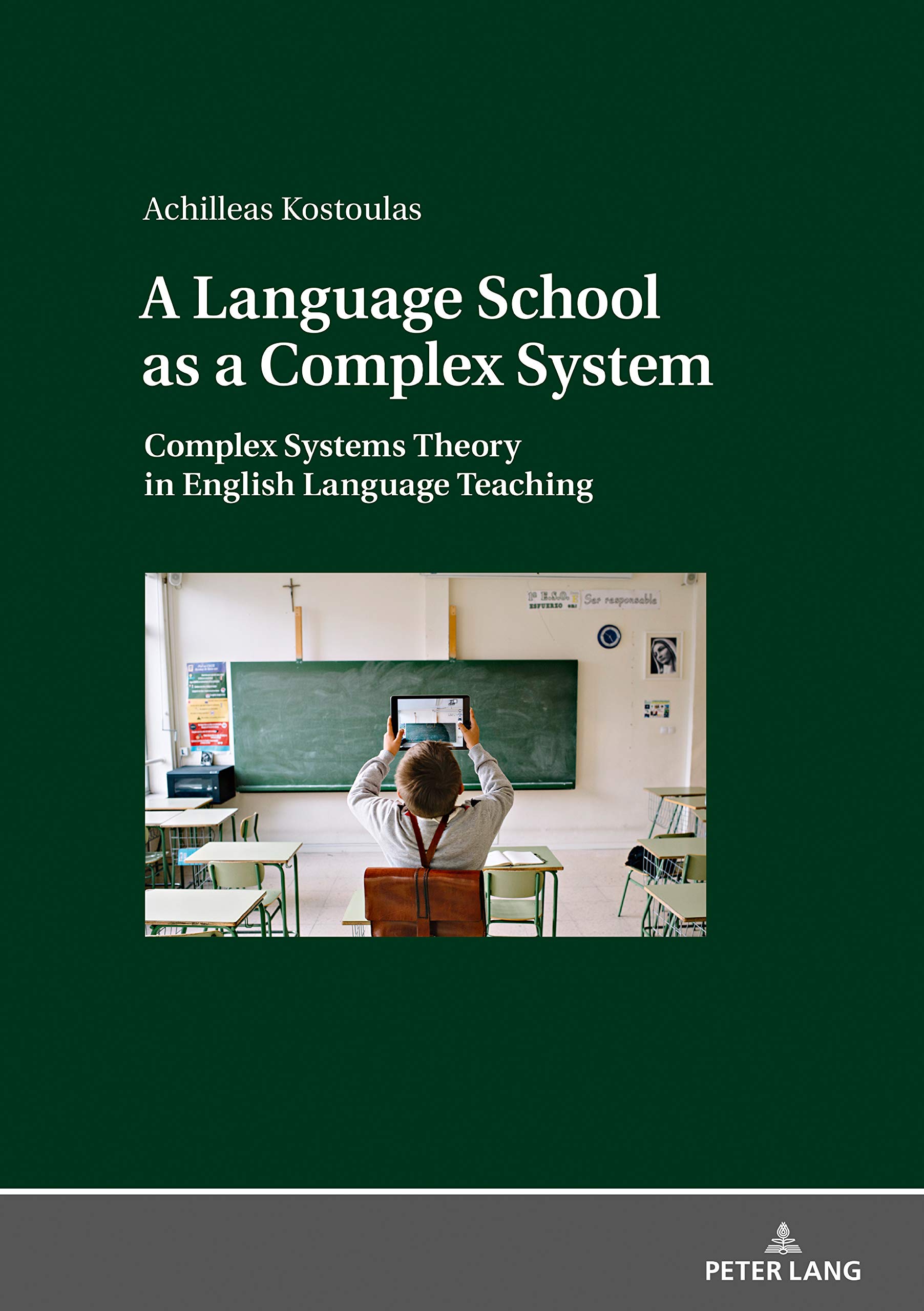 A Language School as a Complex System: Complex Systems Theory in English Language Teaching ebook