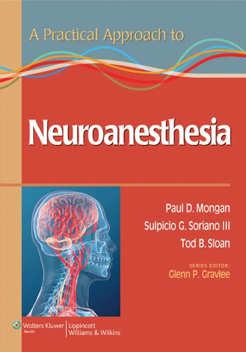 A Practical Approach to Neuroanesthesia ebook