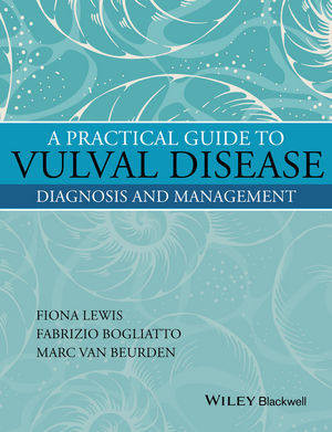 A Practical Guide to Vulval Disease: Diagnosis and Management ebook