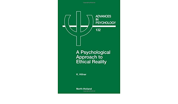 A Psychological Approach to Ethical Reality ebook