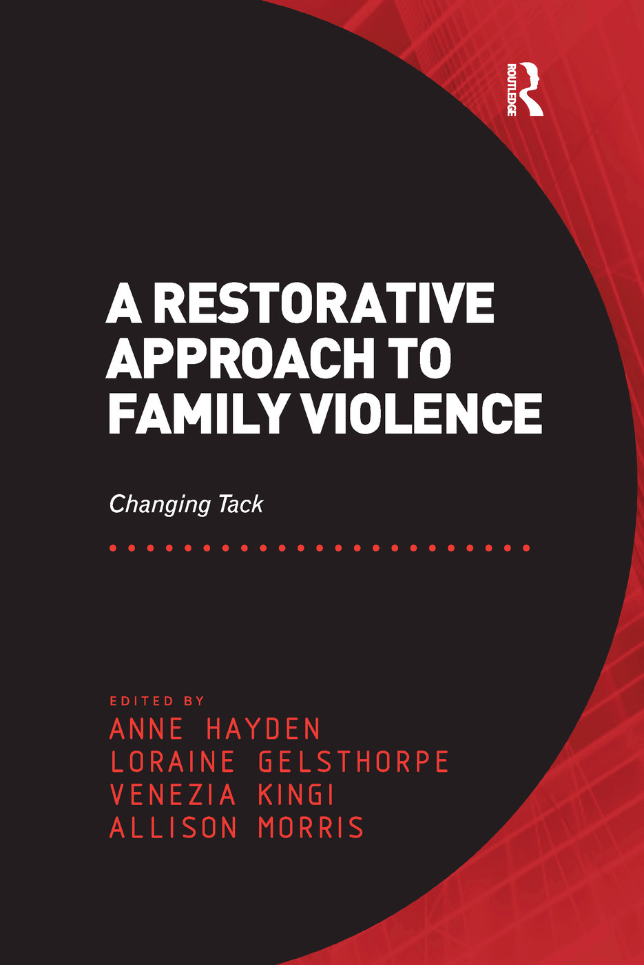 A Restorative Approach to Family Violence: Changing Tack ebook