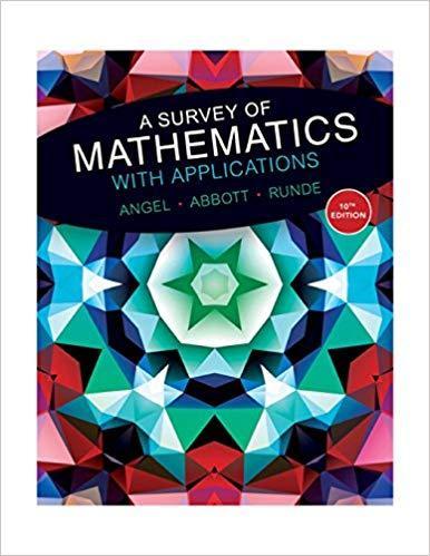 A Survey of Mathematics with Applications 10th Edition by Allen R. Angel ebook
