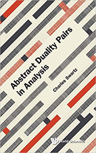 Abstract Duality Pairs In Analysis ebook