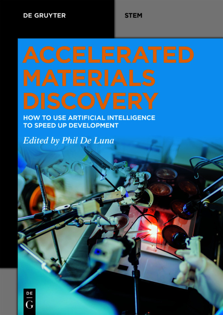 Accelerated Materials Discovery: How to Use Artificial Intelligence to Speed Up Development ebook