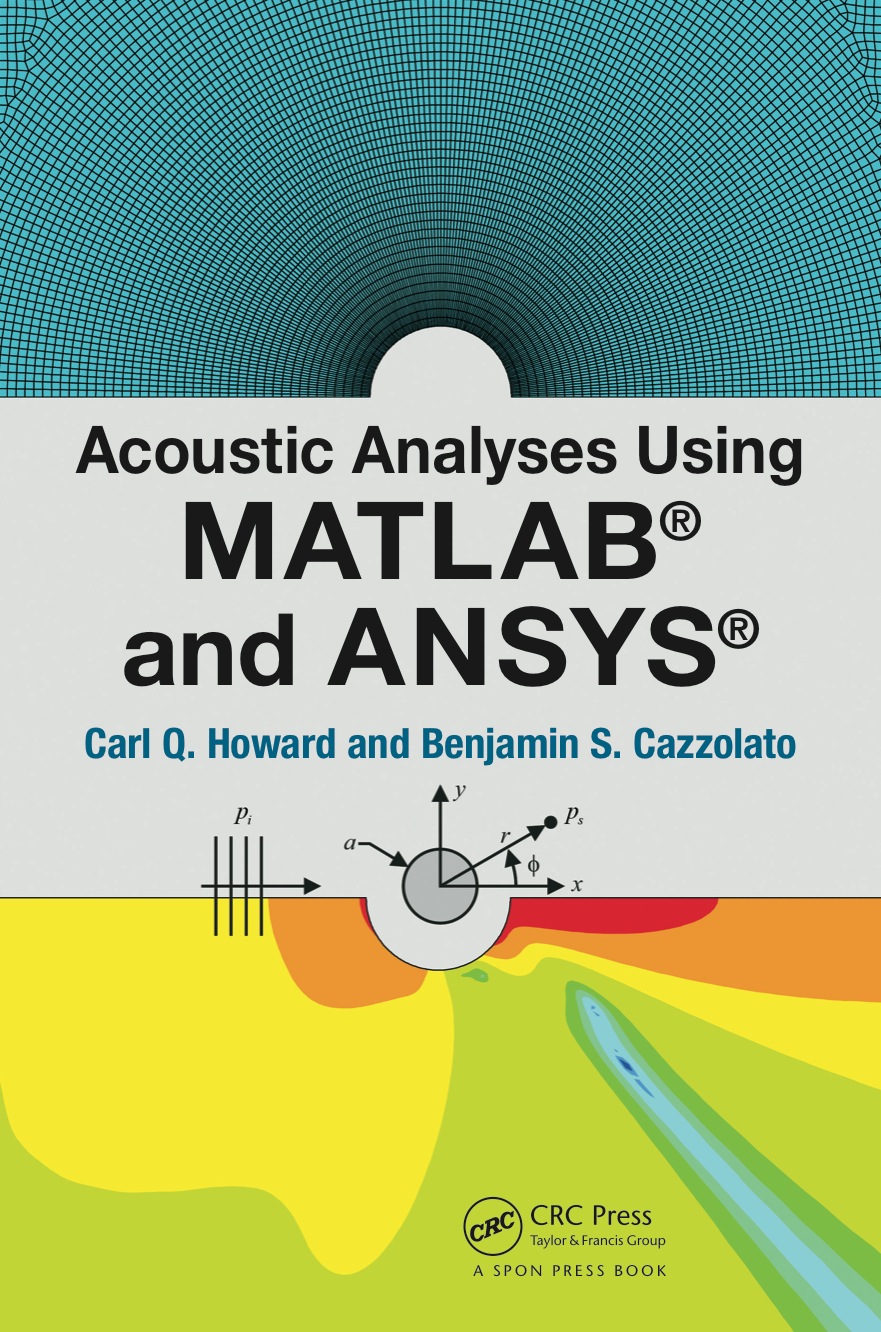 Acoustic Analyses Using Matlab� and Ansys� ebook