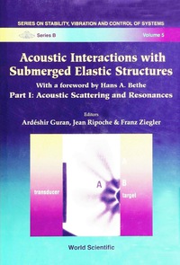 Acoustic Interactions With Submerged Elastic Structures - Part I: Acoustic Scattering And Resonances ebook