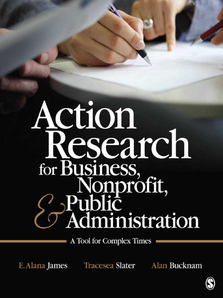 Action Research for Business, Nonprofit, and Public Administration: A Tool for Complex Times ebook