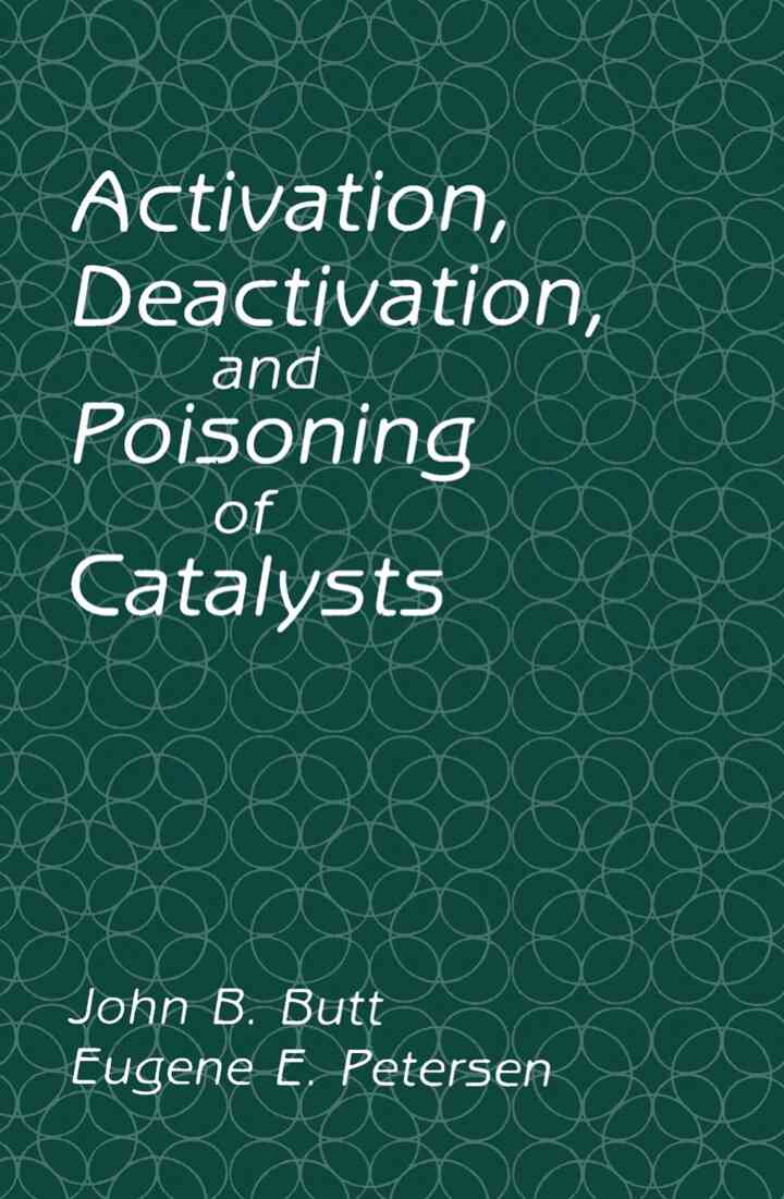 Activation, Deactivation, and Poisoning of Catalysts ebook
