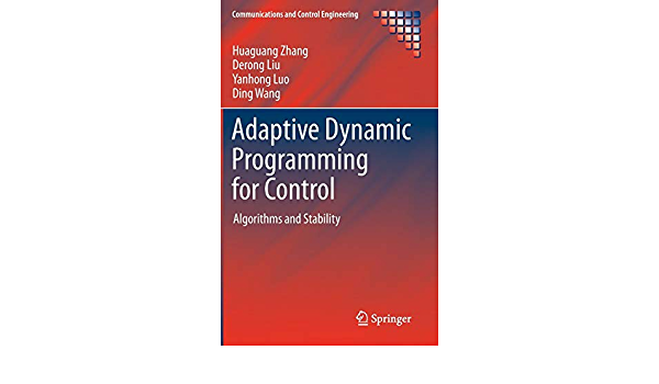 Adaptive Dynamic Programming for Control: Algorithms and Stability ebook