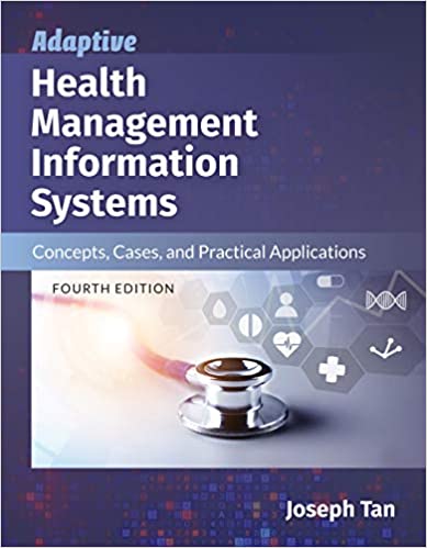 Adaptive Health Management Information Systems: Concepts, Cases, and Practical Applications ebook
