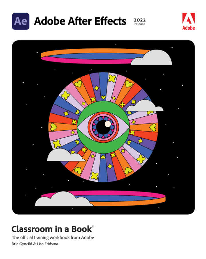 Adobe After Effects Classroom in a Book (2023 Release), 1st Edition ebook