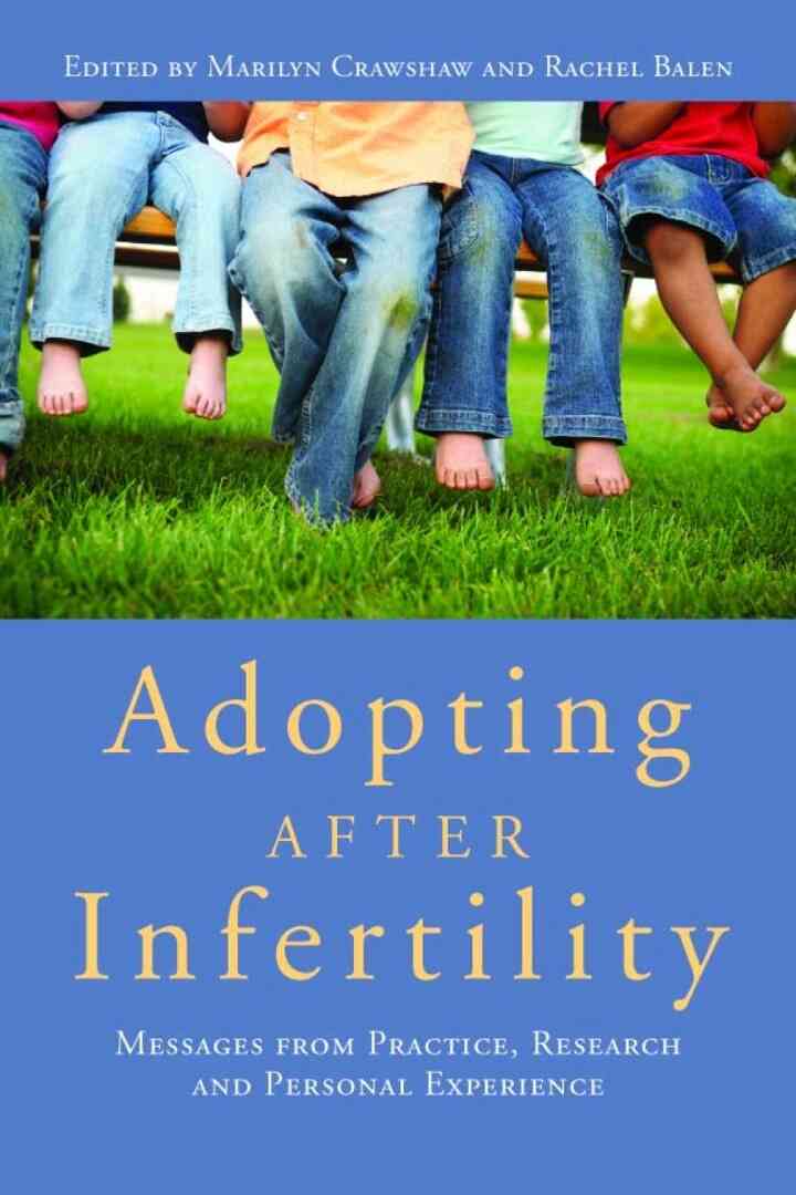 Adopting after Infertility: Messages from Practice, Research and Personal Experience ebook