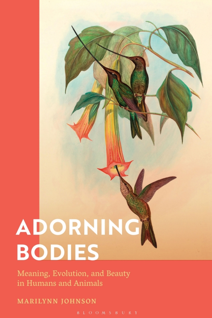Adorning Bodies : Meaning, Evolution, and Beauty in Humans and Animals ebook