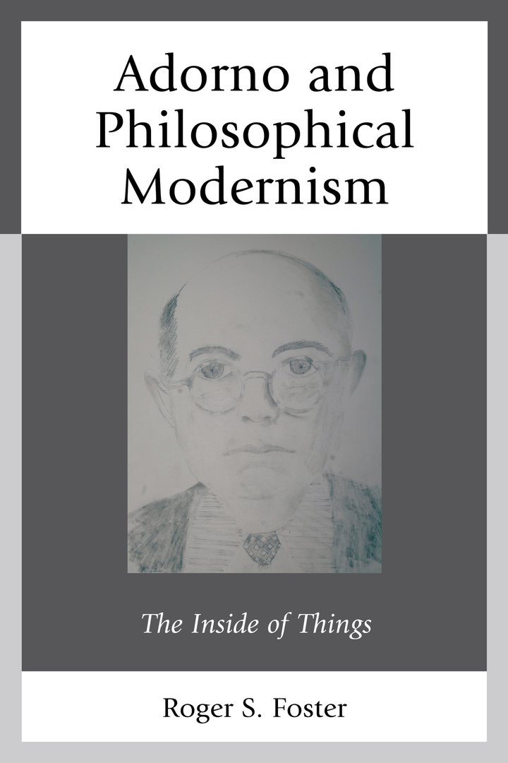 Adorno and Philosophical Modernism: The Inside of Things ebook