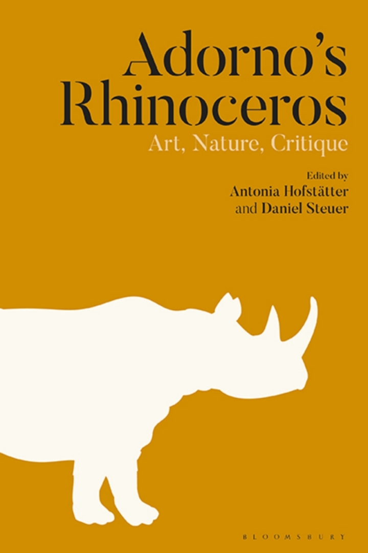 Adorno�s Rhinoceros: Art, Nature, Critique ebook
