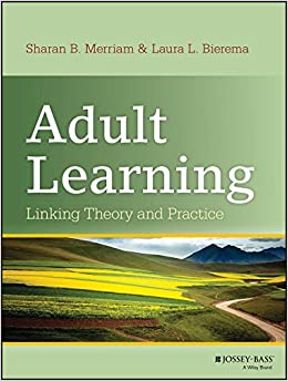 Adult Learning: Linking Theory and Practice ebook