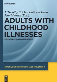 Adults with Childhood Illnesses: Considerations for Practice Considerations for Practice ebook