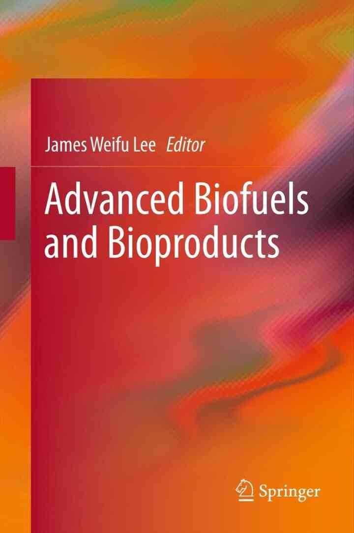 Advanced Biofuels and Bioproducts ebook