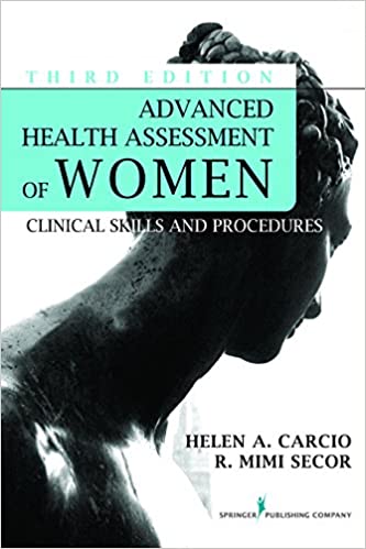 Advanced Health Assessment of Women, Third Edition: Clinical Skills and Procedures ebook
