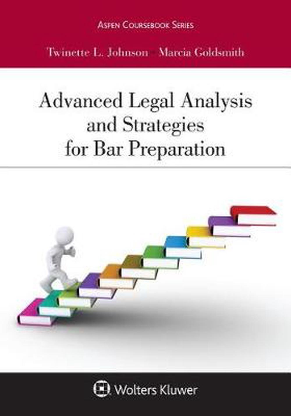 Advanced Legal Analysis and Strategies for Bar Preparation ebook
