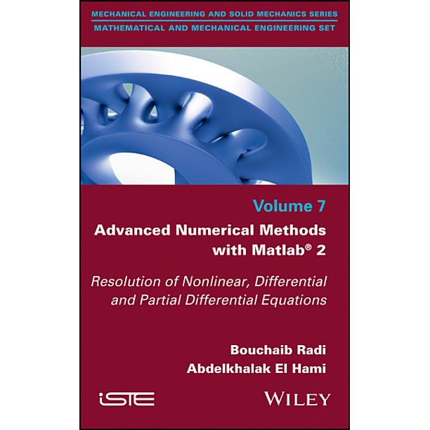 Advanced Numerical Methods with Matlab 2: Resolution of Nonlinear, Differential and Partial Differential Equations ebook