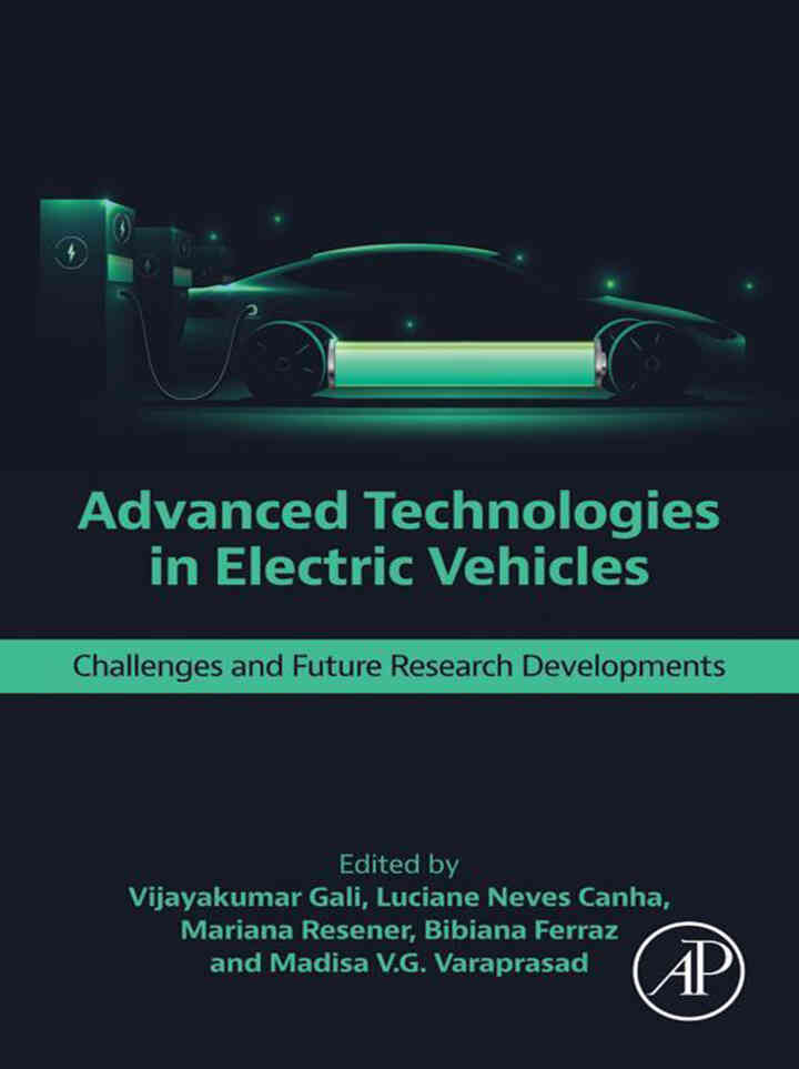 Advanced Technologies in Electric Vehicles: Challenges and Future Research Developments ebook