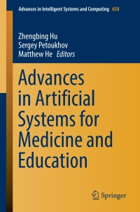 Advances in Artificial Systems for Medicine and Education ebook