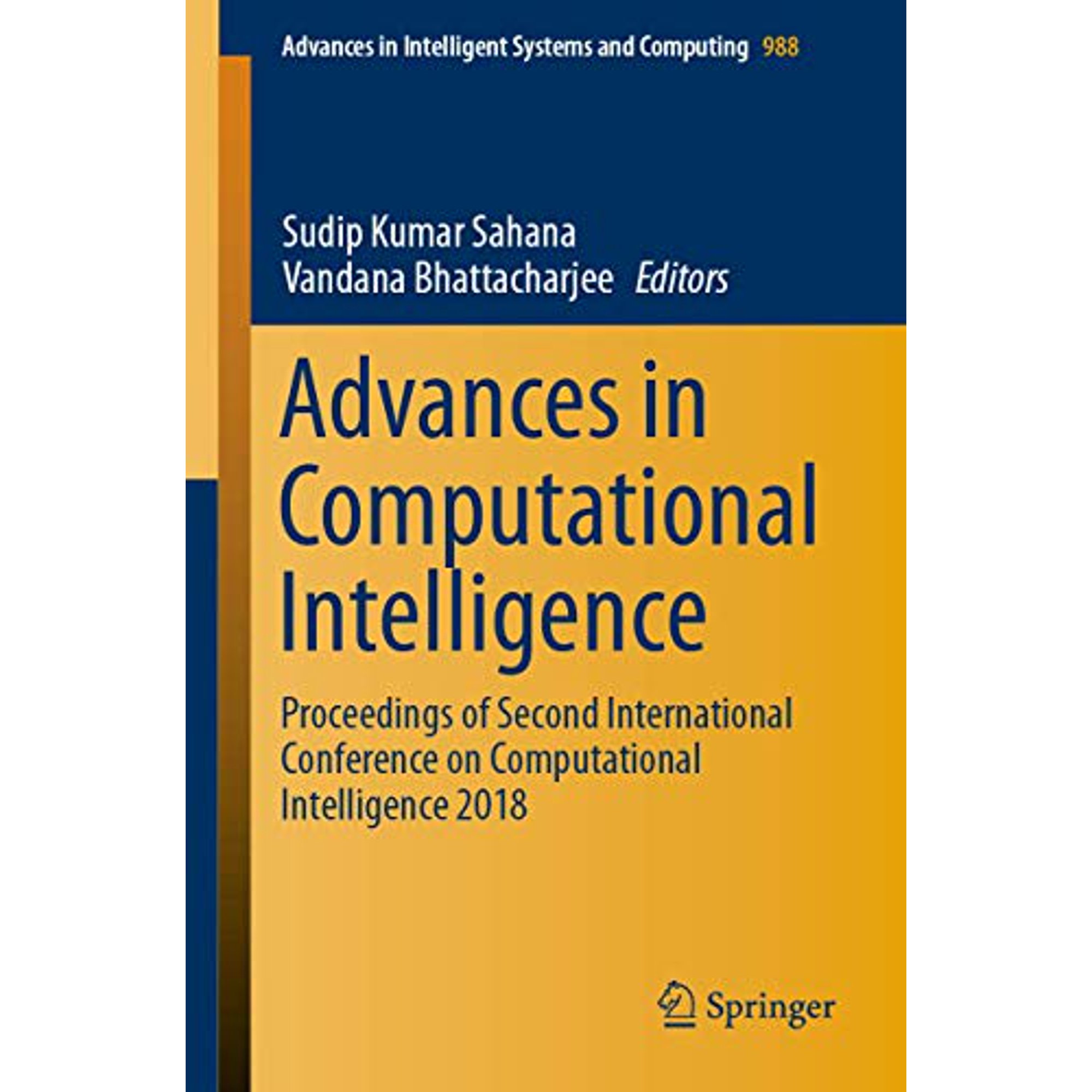 Advances in Computational Intelligence Proceedings of Second International Conference on Computational Intelligence 2018 ebook