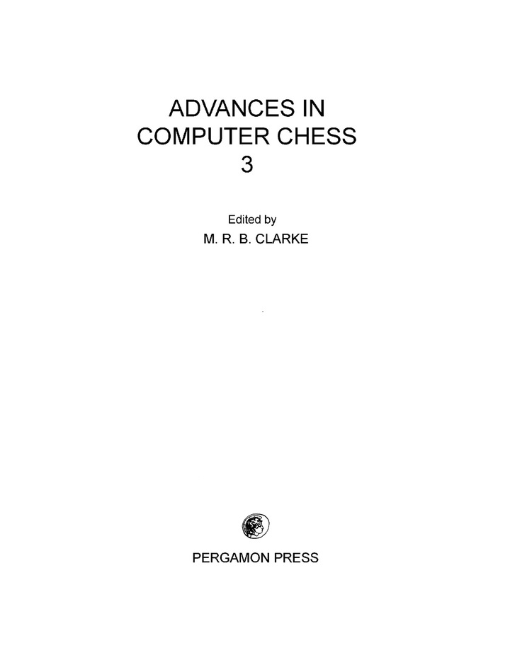 Advances in Computer Chess: Pergamon Chess Series ebook