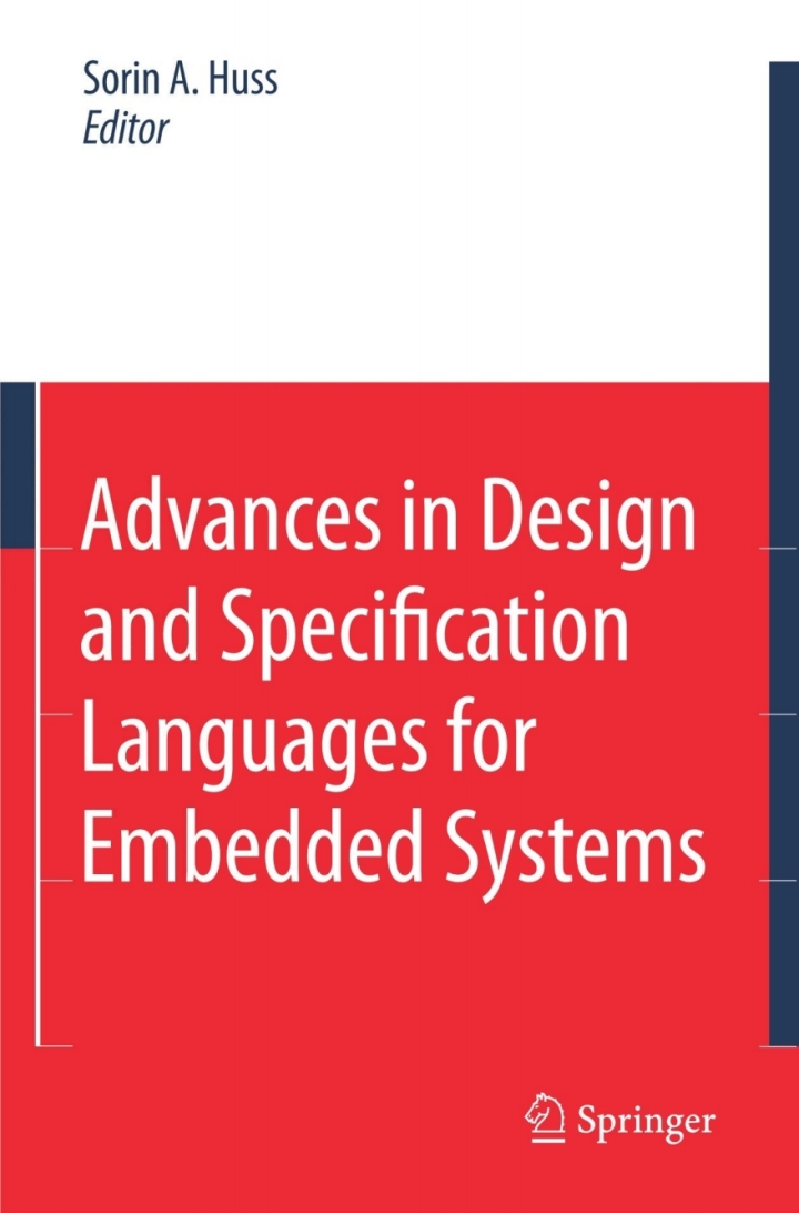 Advances in Design and Specification Languages for Embedded Systems: Selected Contributions from FDL�06 ebook