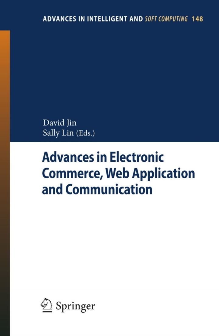 Advances in Electronic Commerce, Web Application and Communication: Volume 1 ebook