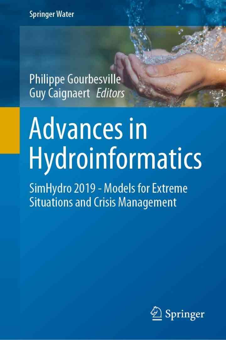 Advances in Hydroinformatics: SimHydro 2019 - Models for Extreme Situations and Crisis Management ebook