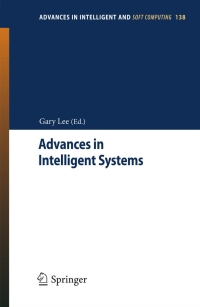Advances in Intelligent Systems: Selected papers from 2012 International Conference on Control Systems (ICCS 2012), March 1-2, Hong Kong ebook