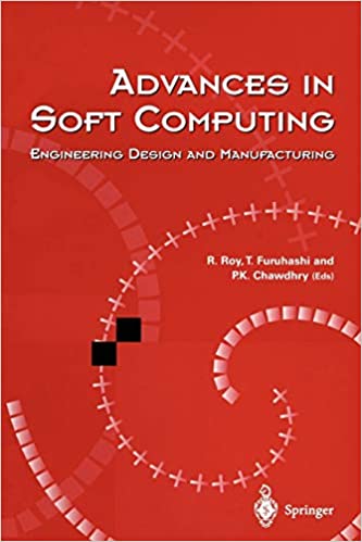 Advances in Soft Computing: Engineering Design and Manufacturing ebook
