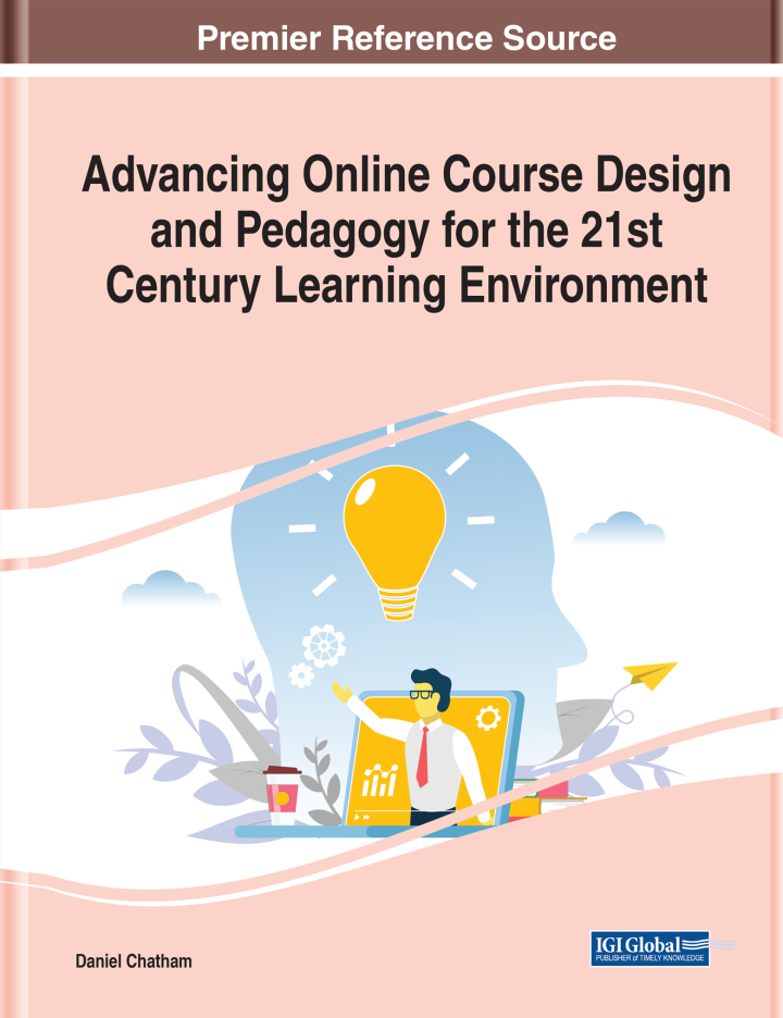 Advancing Online Course Design and Pedagogy for the 21st Century Learning Environment ebook