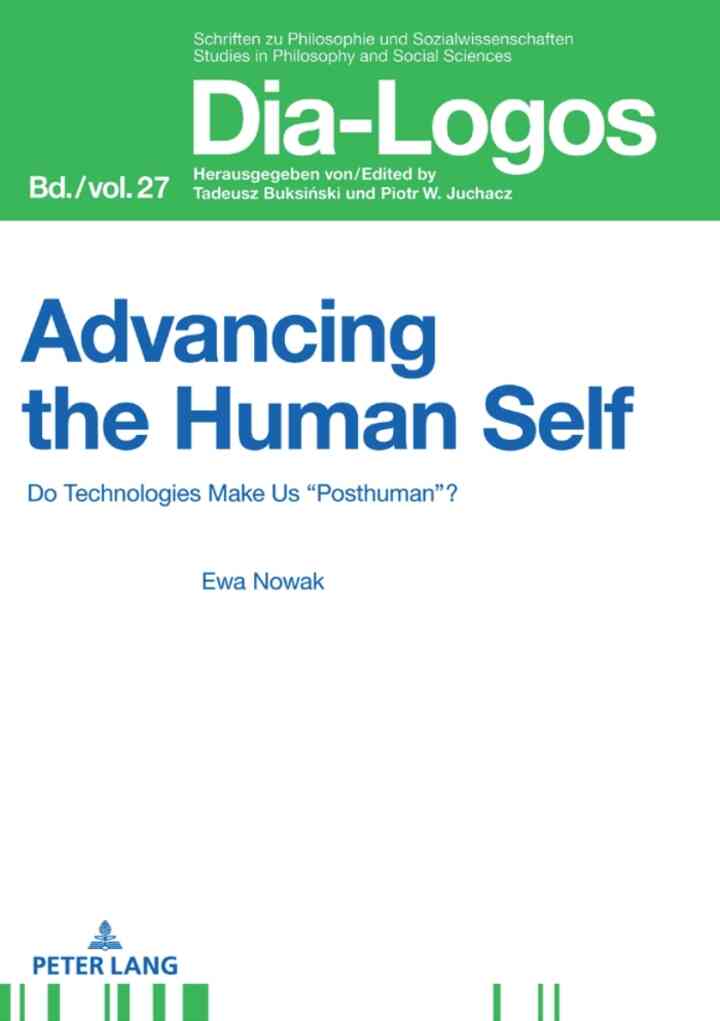 Advancing the Human Self: Do Technologies Make Us ?Posthuman?? ebook
