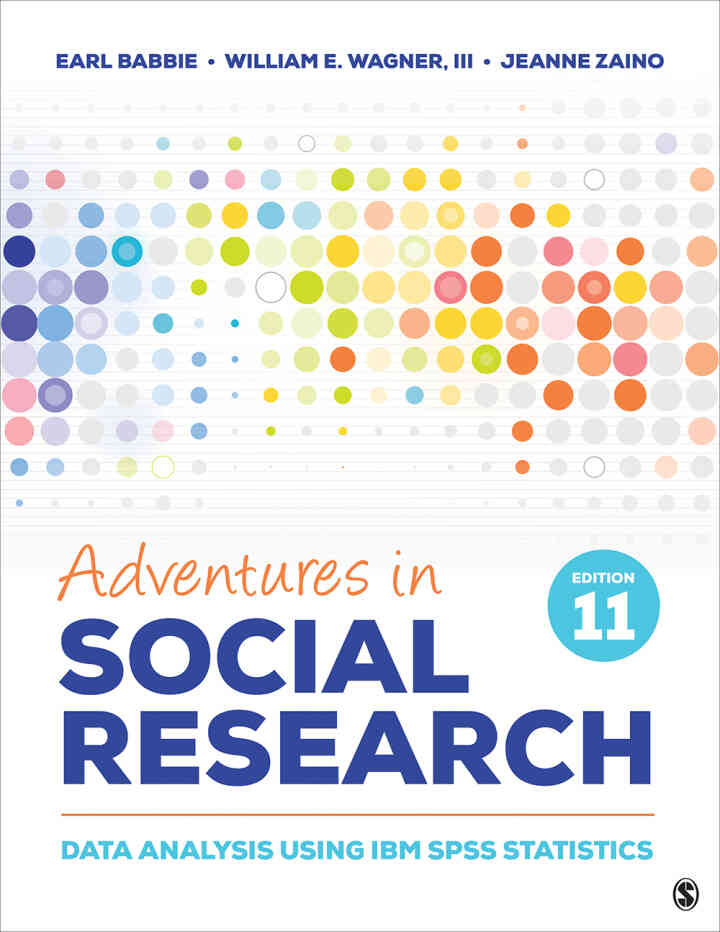 Adventures in Social Research: Data Analysis Using IBM SPSS Statistics, 11th Edition ebook