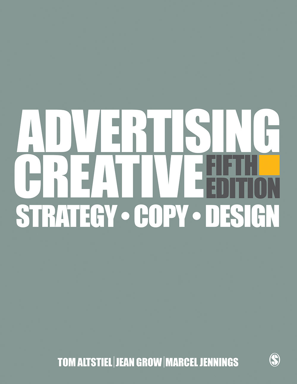 Advertising Creative Strategy, Copy, and Design 5th Edition by Tom Altstiel ebook