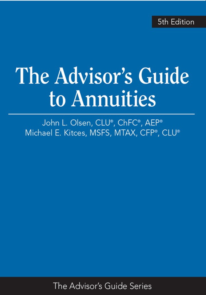Advisor's Guide to Annuities ebook