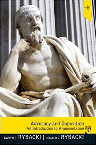 Advocacy and Opposition: An Introduction to Argumentation 7th Edition by Karyn Charles Rybacki ebook
